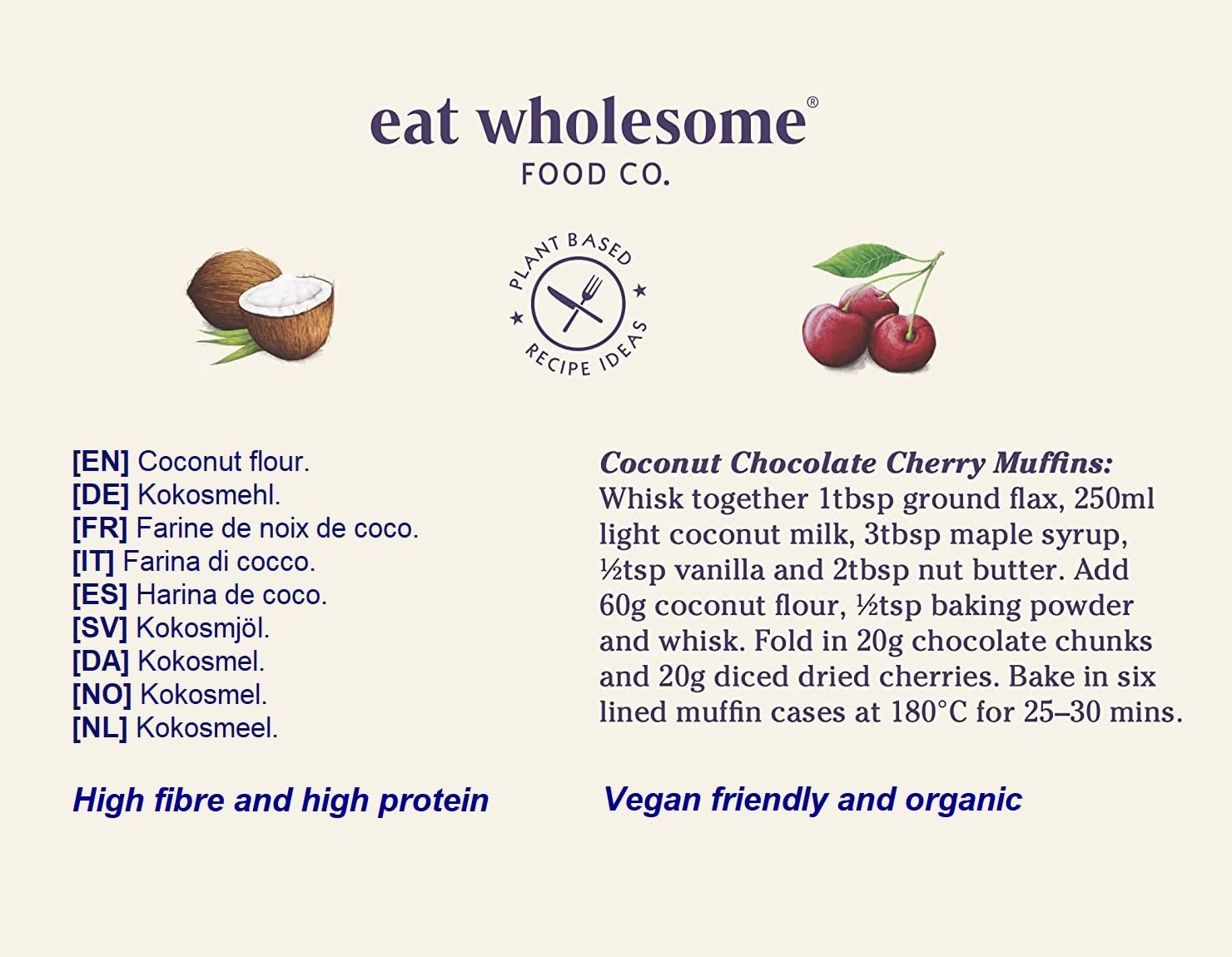 Eat Wholesome Organic Coconut Flour, 500g - High Protein, High Fibre, 100% Coconut