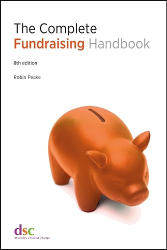 Directory of Social Change The Complete Fundraising Handbook - 416 Pages | English | Paperback