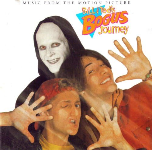 Bill and Ted's Bogus Journey: Music from the Motion Picture Soundtrack