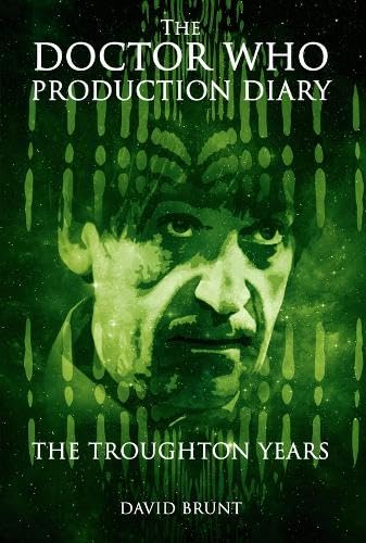Telos Publishing Ltd The Doctor Who Production Diary: The Troughton Years: 2 - 774 Pages, Paperback 1