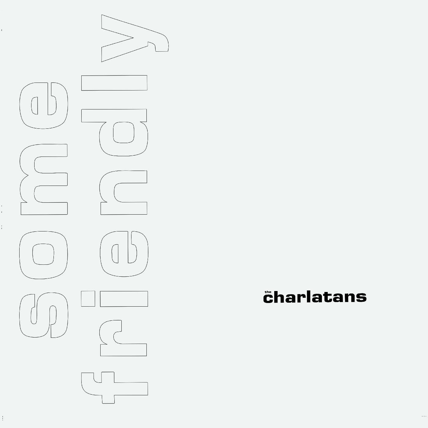 The Charlatans - Some Friendly (35th Anniversary Edition) [2CD] 1