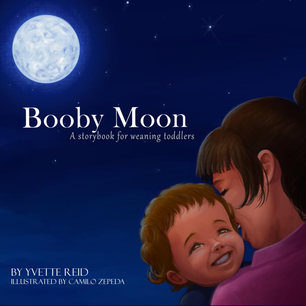 Soskakiist Booby Moon: A Weaning Book for Toddlers by Yvette Reid | Paperback