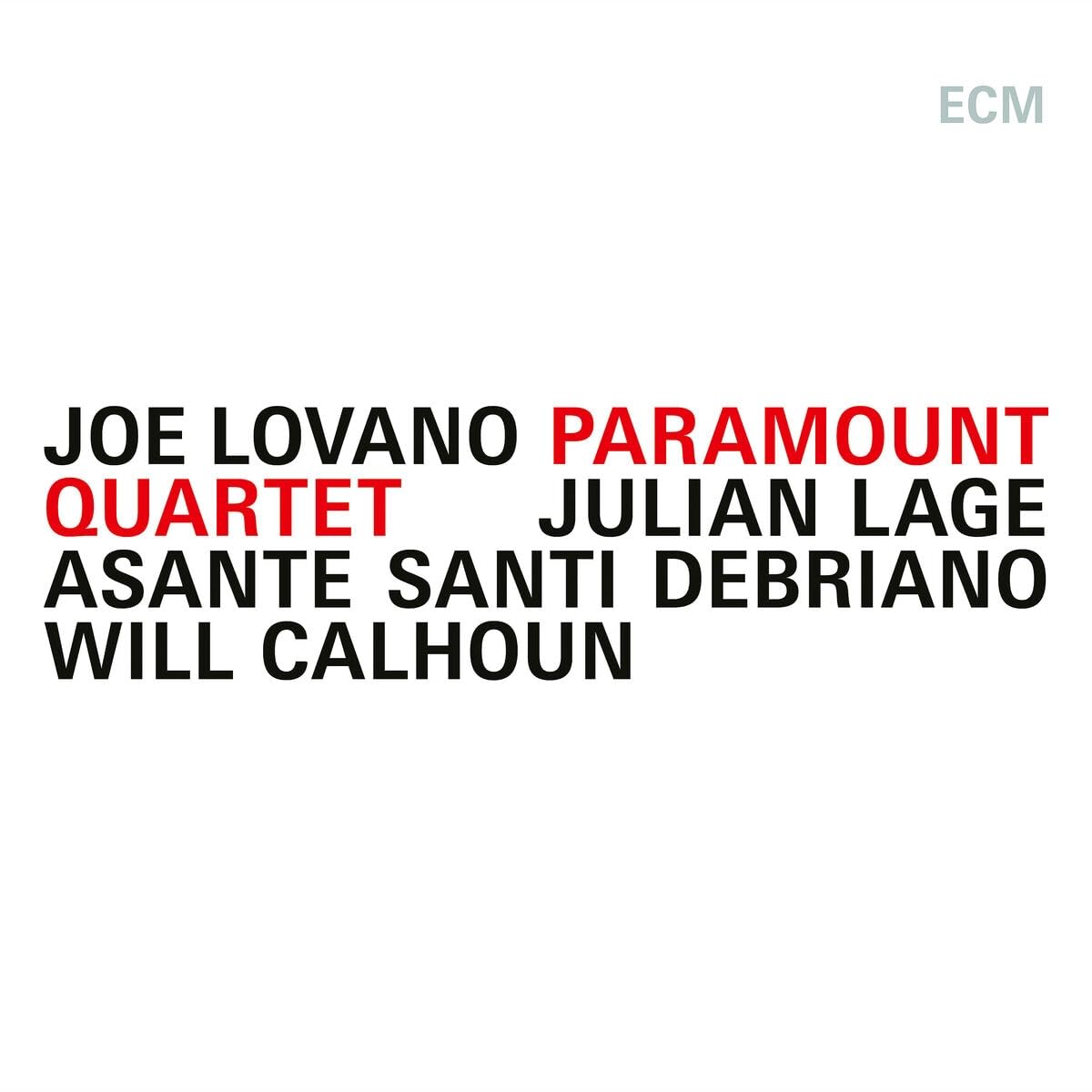 Joe Lovano / Paramount Quartet - Paramount Quartet [audioCD] 1