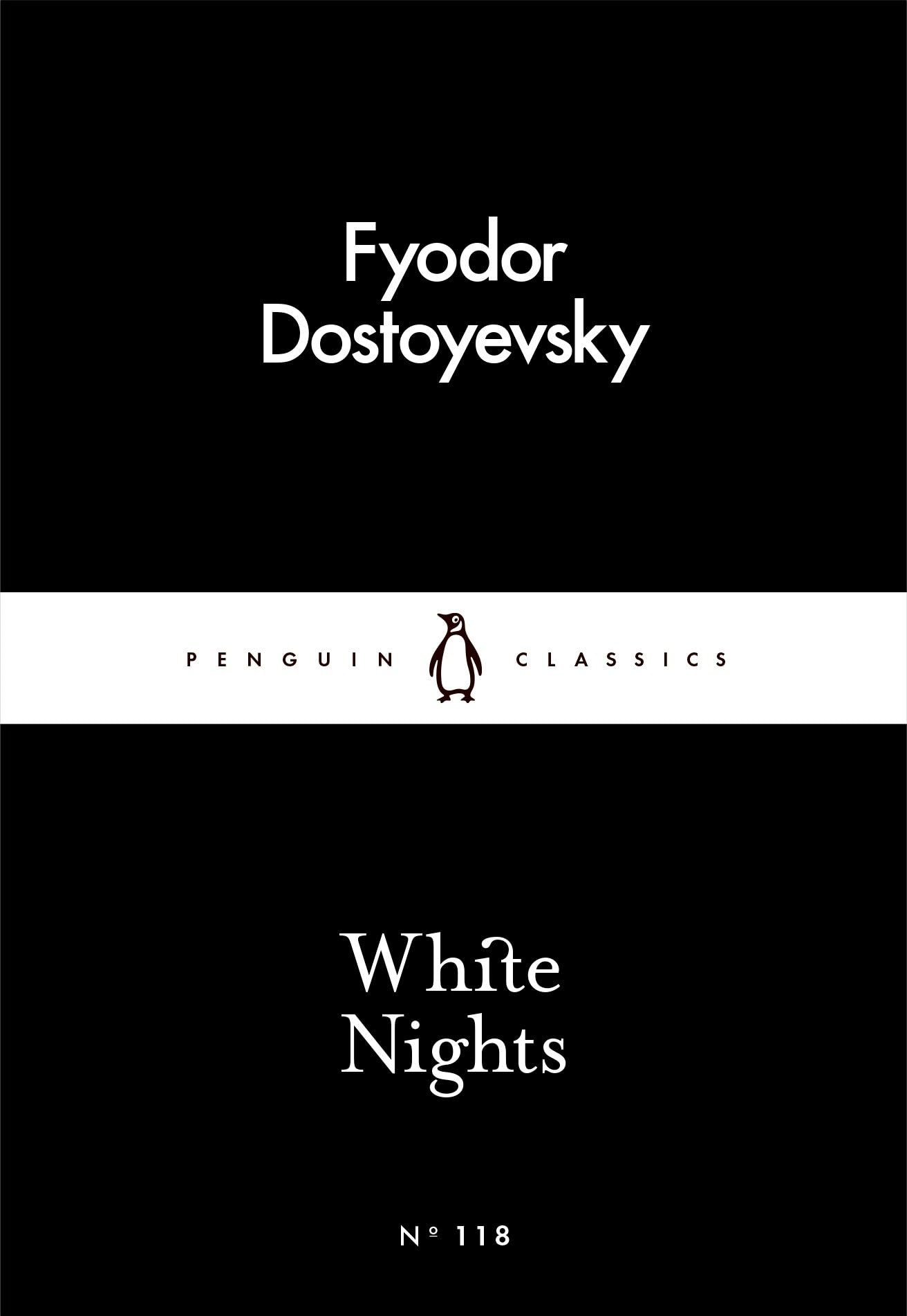 Penguin White Nights - A Poignant Short Story by Fyodor Dostoyevsky | Penguin Little Black Classics