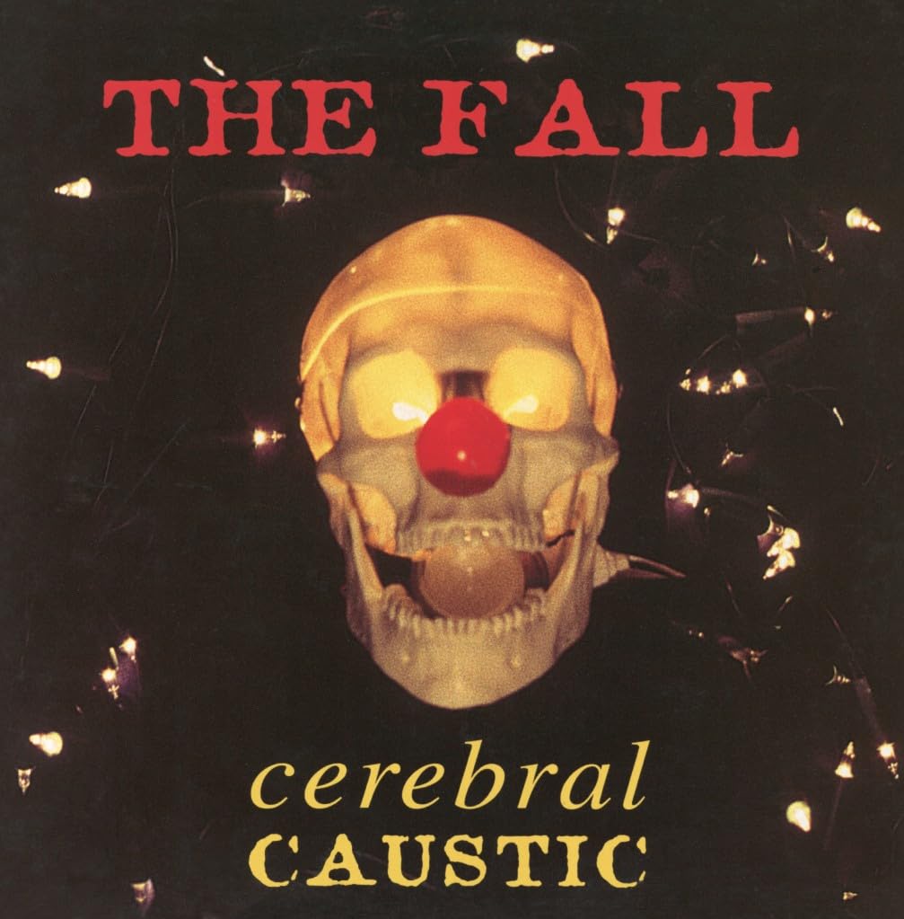 THE FALL - CEREBRAL CAUSTIC [5CD Box Set] 1