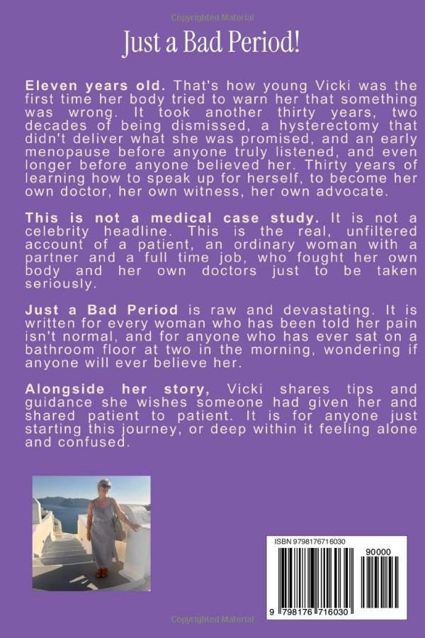 Just a Bad Period!: Living With Endometriosis - Victoria Shattock - Paperback
