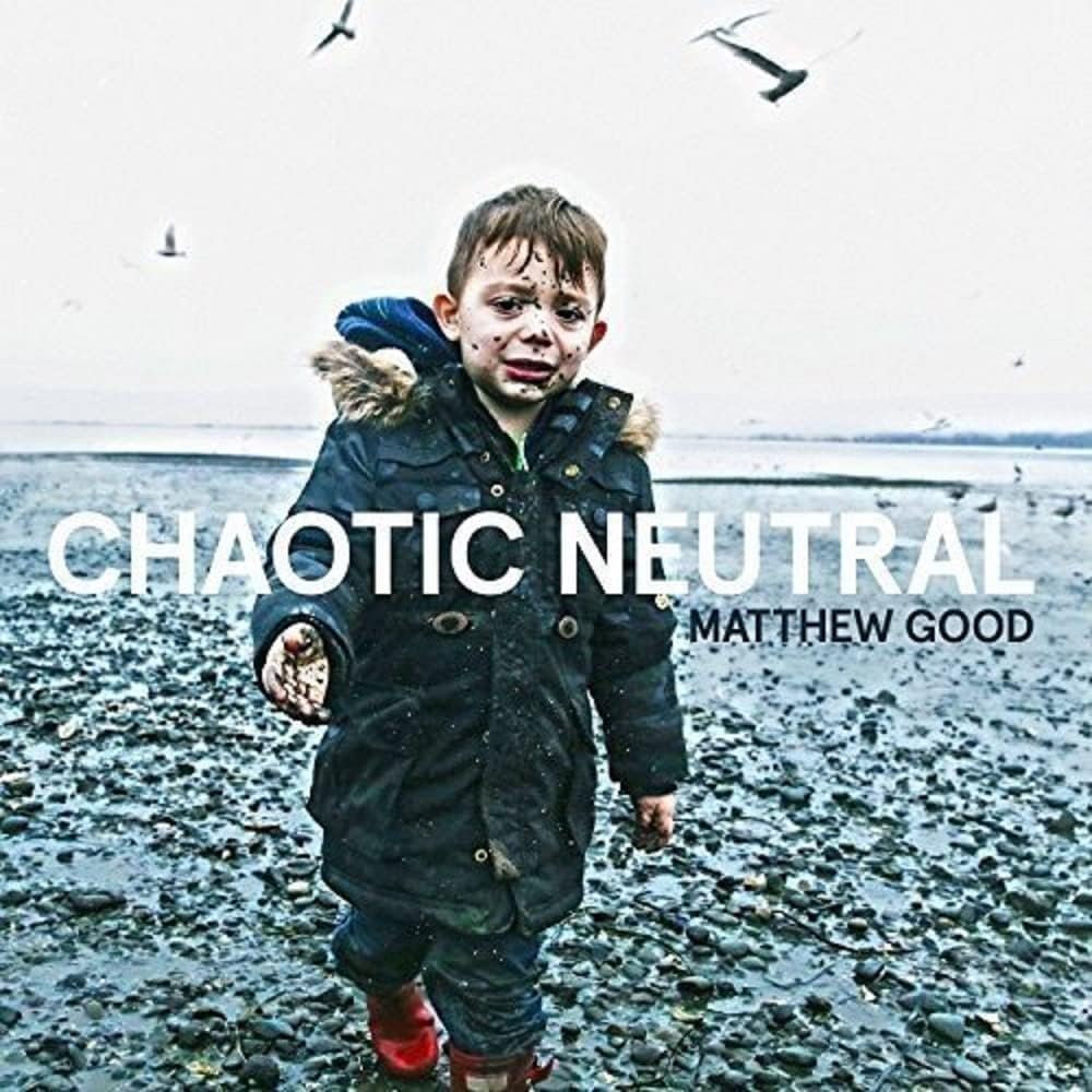 Chaotic Neutral by Matthew Good - CD Album