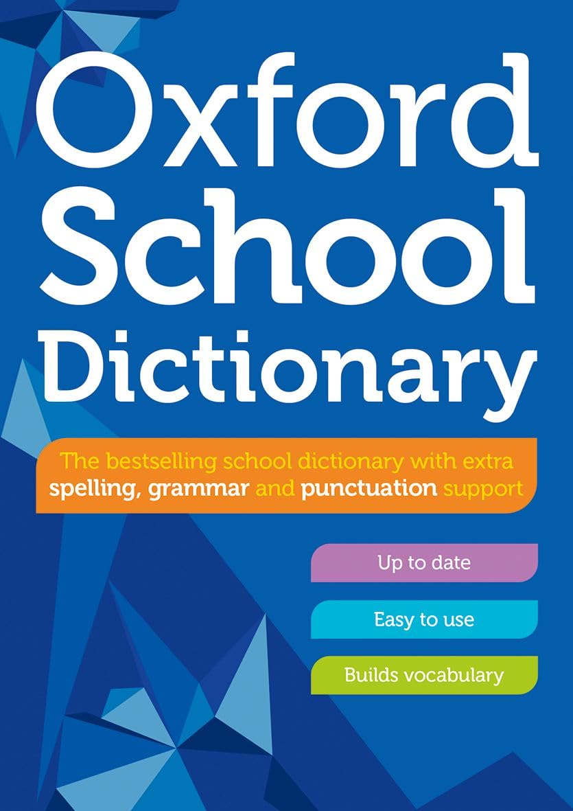 Oxford University Press School Dictionary - English Language Reference | Paperback | Ages 10+