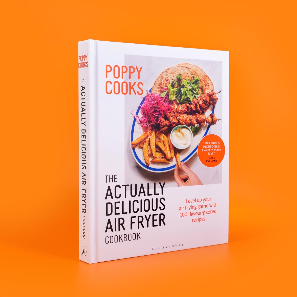 Poppy Cooks Bloomsbury - The Actually Delicious Air Fryer Cookbook | Hardcover 4