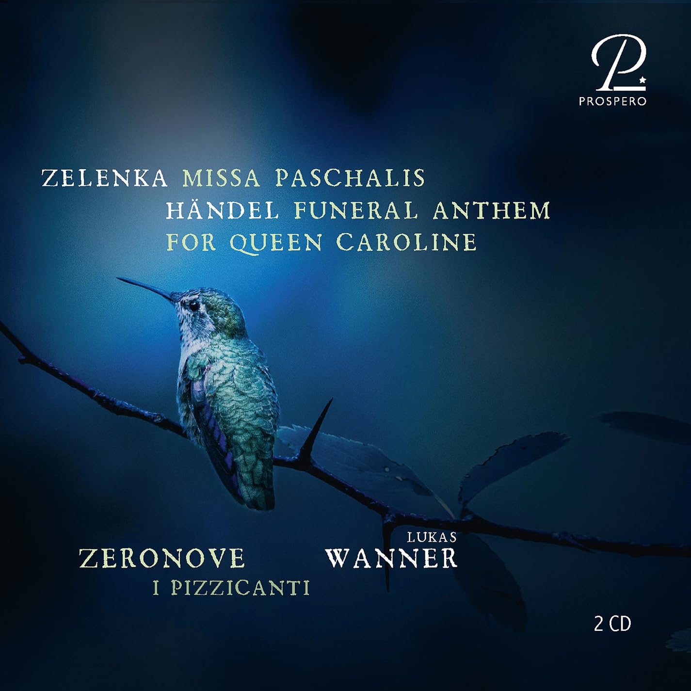Jan Dismas Zelenka & George Frideric Handel - Missa paschalis; Funeral Anthem [2 CD] 1