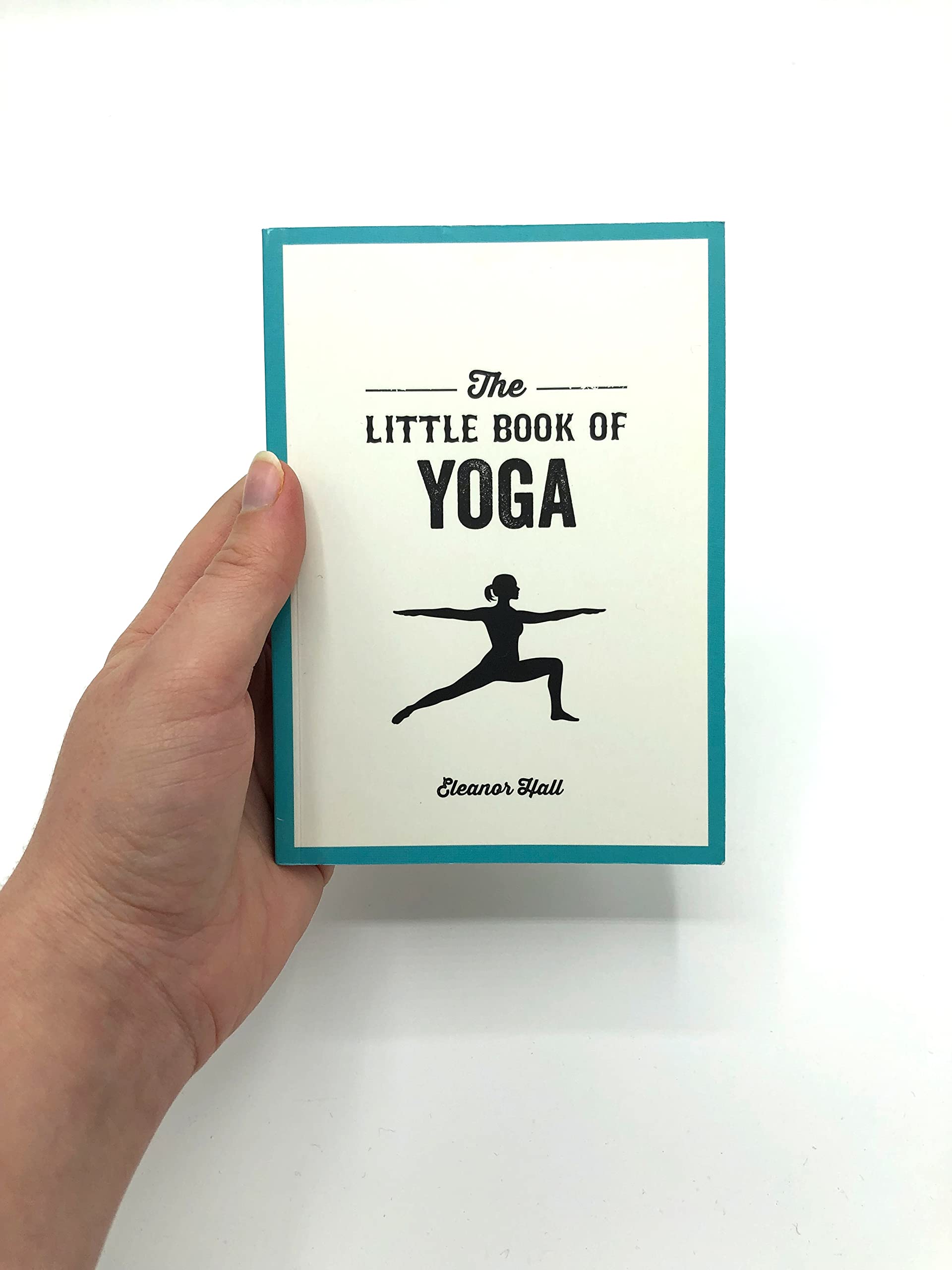 Summersdale The Little Book of Yoga - Strengthen Body, De-Stress, Improve Health | Paperback | 128 Pages 2