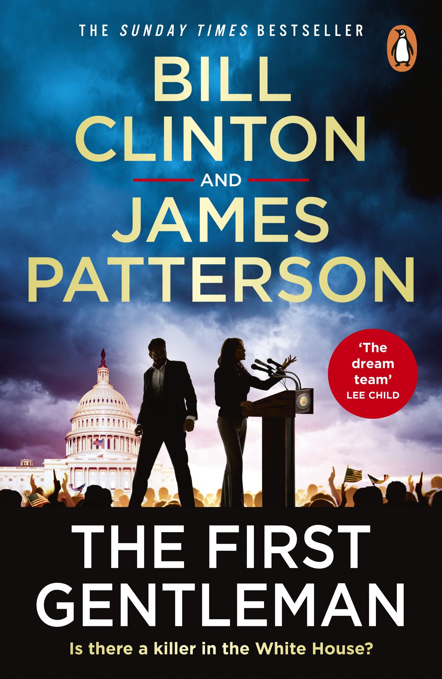 President Bill Clinton & James Patterson - The First Gentleman | Political Thriller Paperback