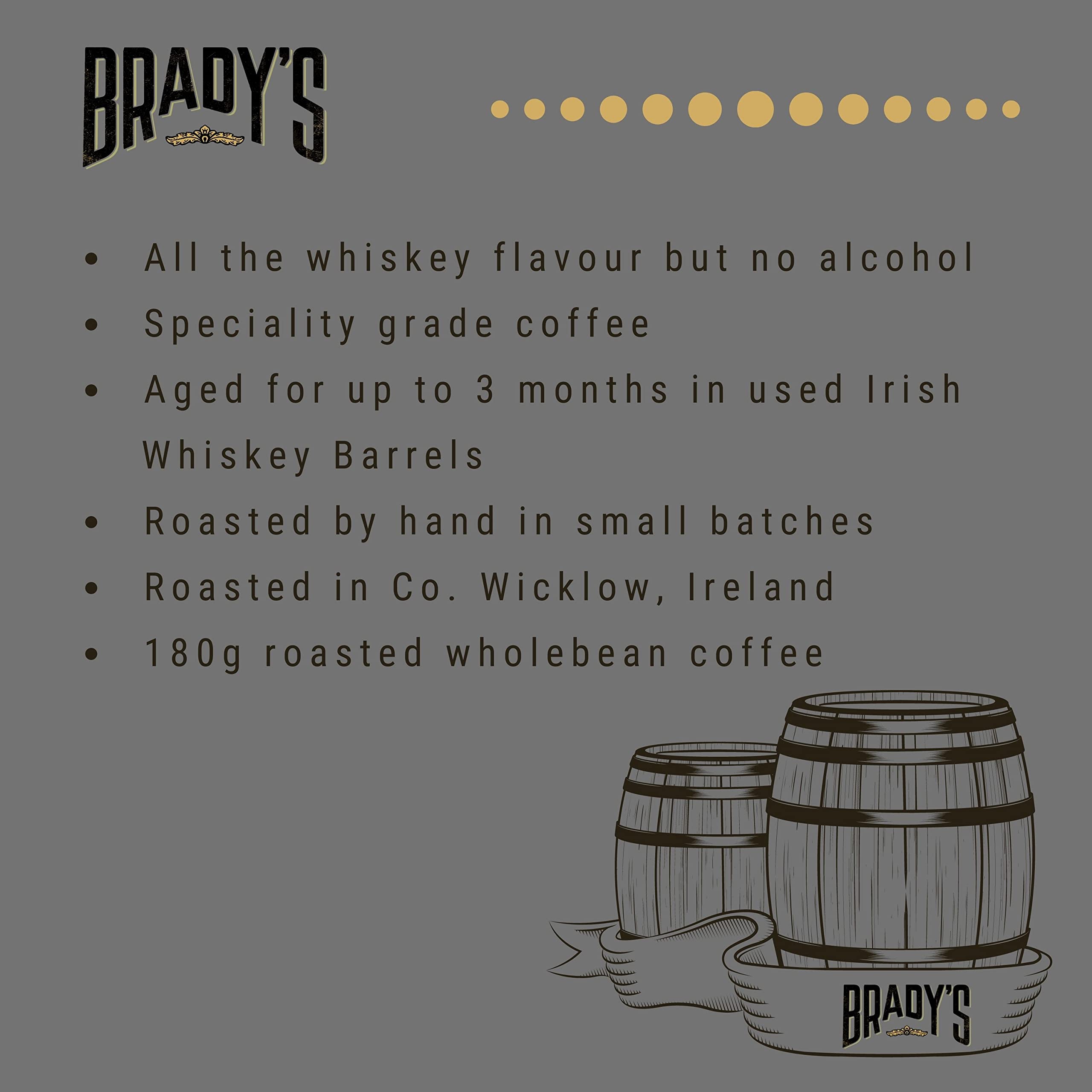 Brady's Irish Barrel Aged Whole Bean Coffee - 180g Medium Roast 13