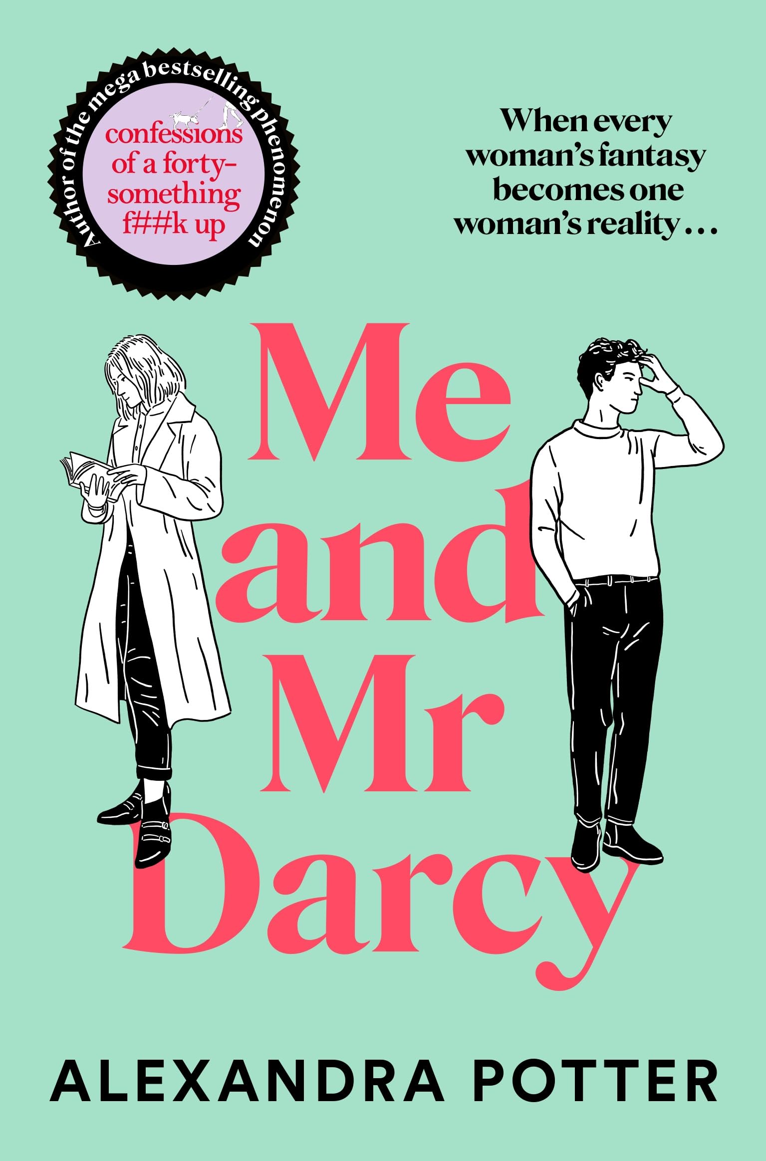 Me and Mr Darcy by Alexandra Potter - Paperback | 432 Pages