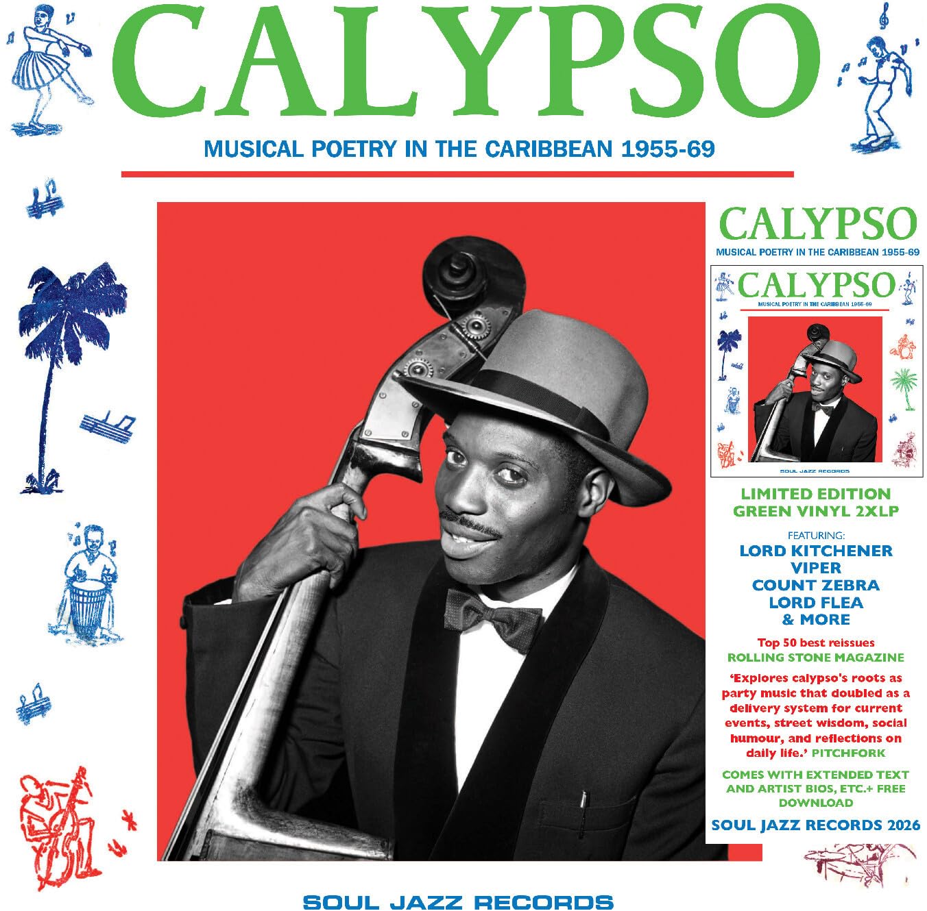 Soul Jazz Records Presents - CALYPSO: Musical Poetry In The Caribbean 1955-69 [2LP Vinyl]
