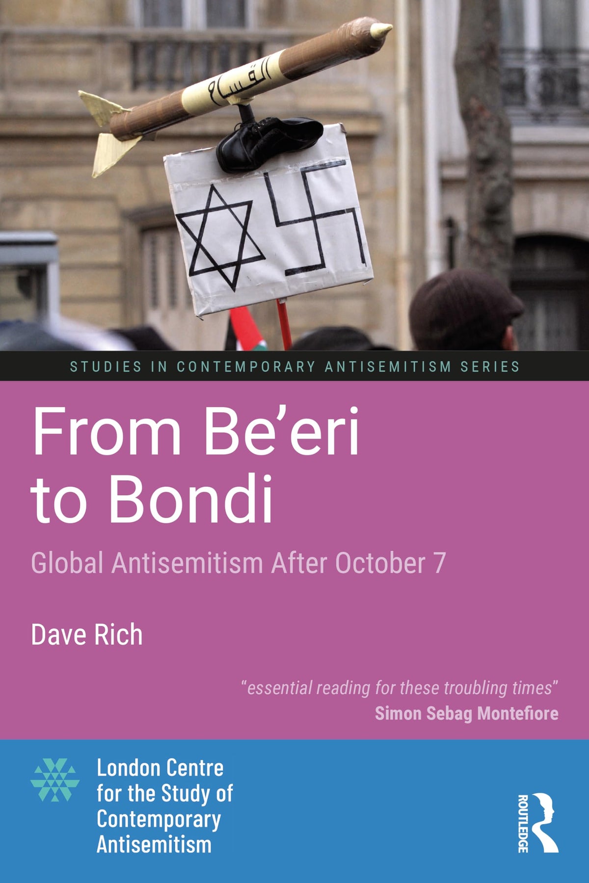 Routledge From Be’eri to Bondi: Global Antisemitism After October 7 - Paperback, 188 Pages