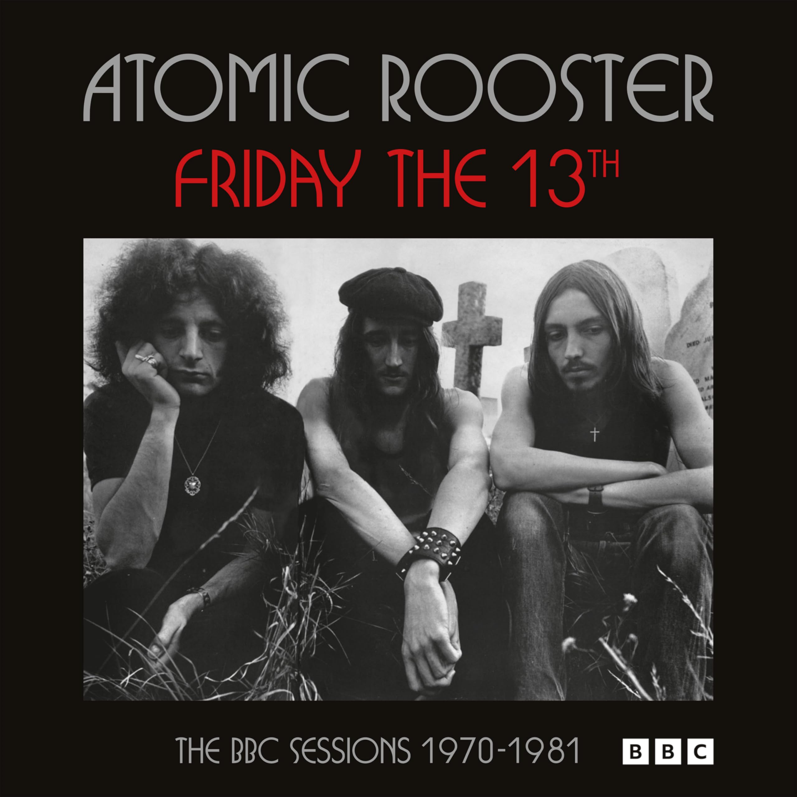ATOMIC ROOSTER - FRIDAY THE 13TH THE BBC SESSIONS 1970-1981 [2CD] 1