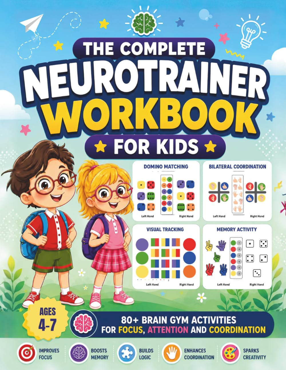 BrightMind House - The Complete Neurotrainer Workbook For Kids | 80+ Brain Gym Activities | Paperback