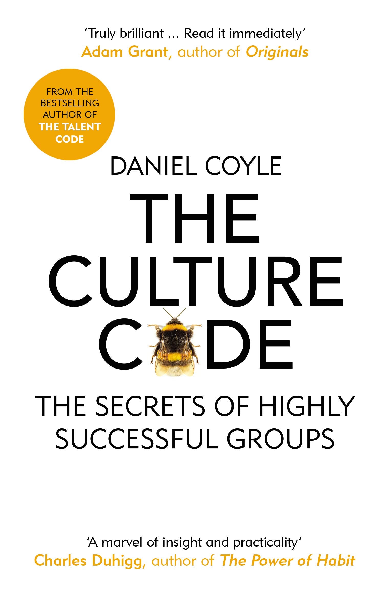 The Culture Code: The Secrets of Highly Successful Groups by Daniel Coyle | Paperback | 304 Pages 1