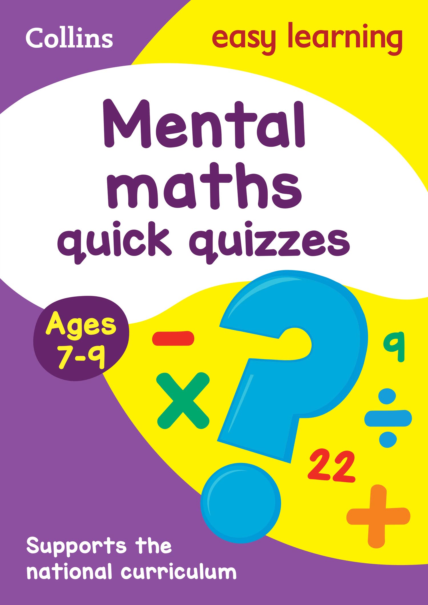 Collins Mental Maths Quick Quizzes - Ages 7-9 | KS2 Arithmetic Practice | Illustrated Paperback