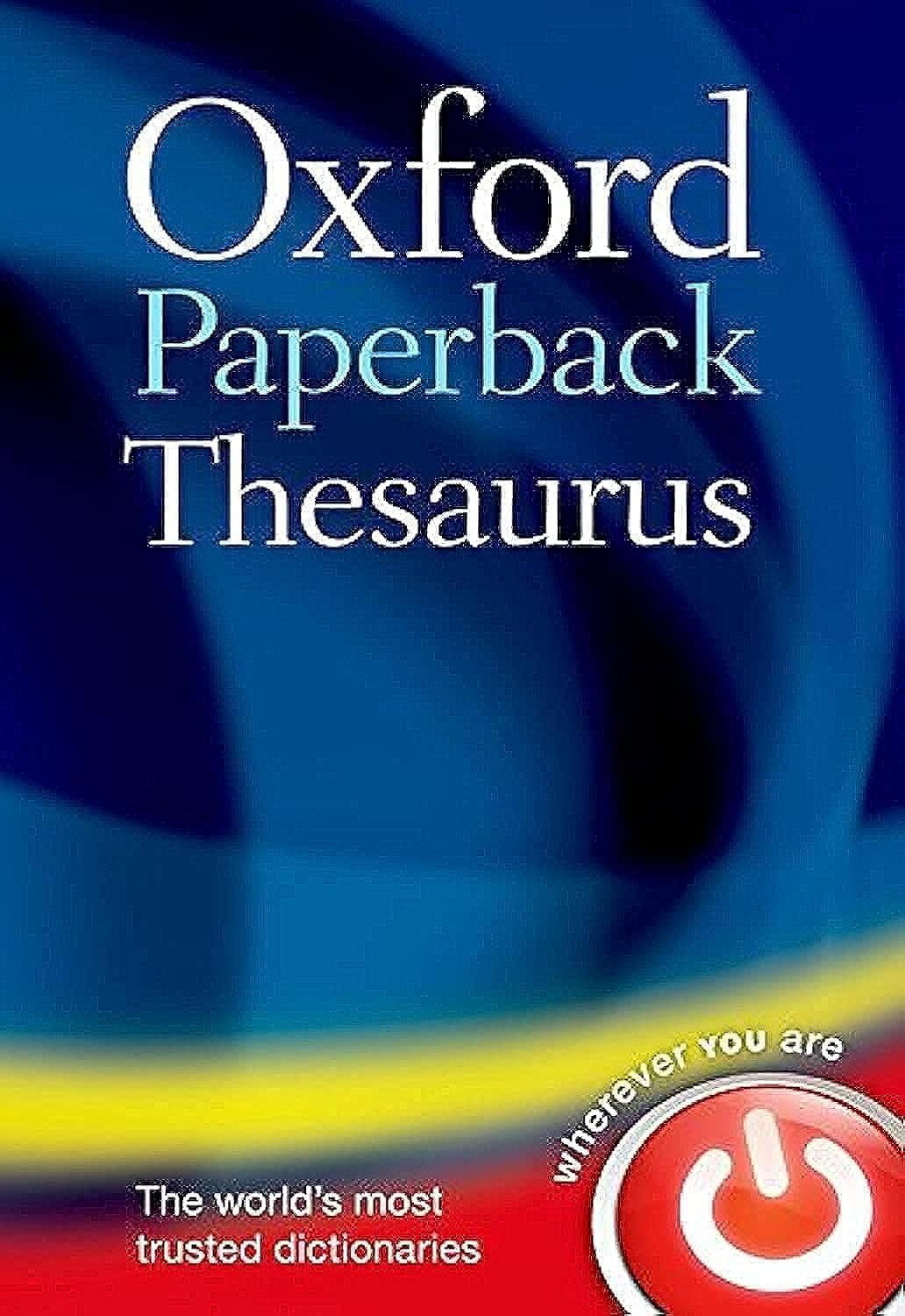 Oxford University Press Oxford Paperback Thesaurus - 300,000 Synonyms & Antonyms | 4th Edition