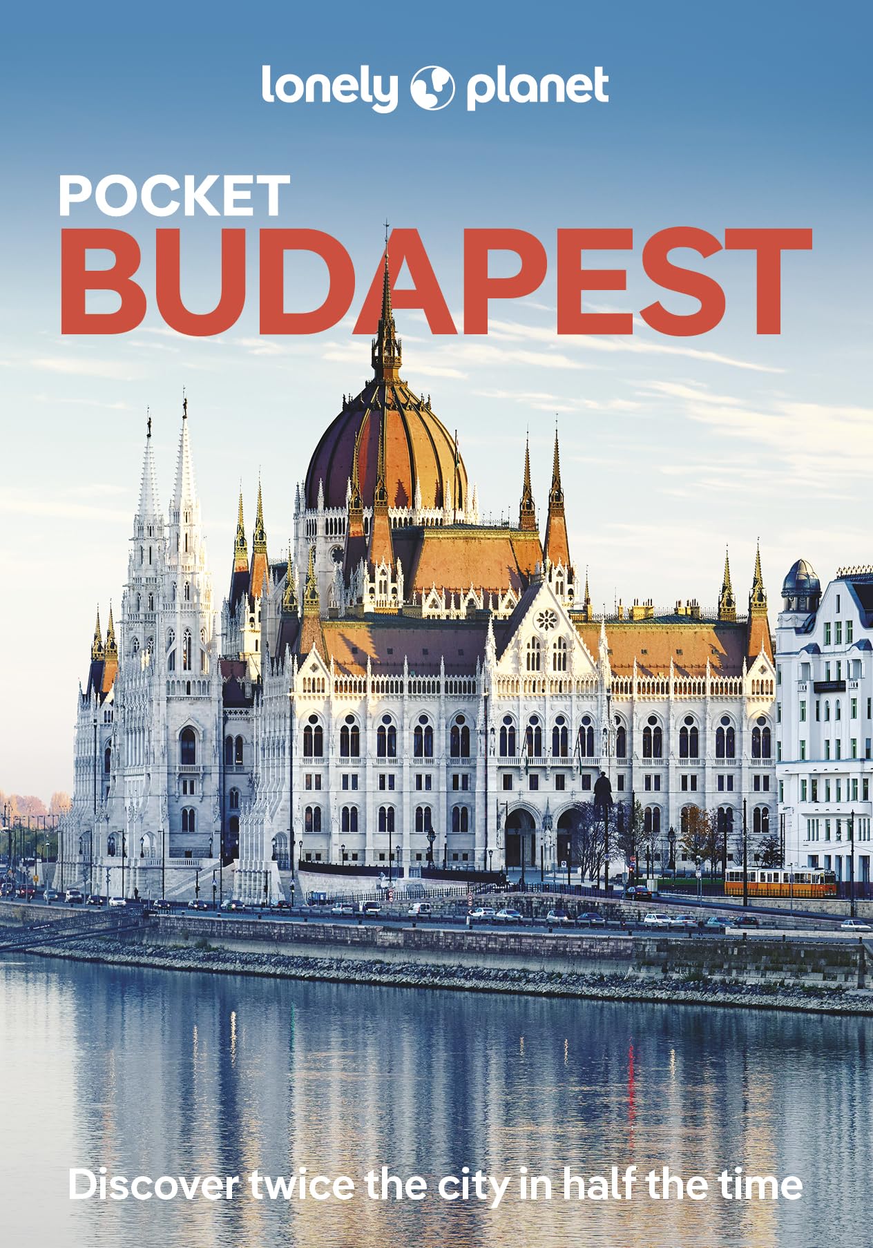 Lonely Planet Pocket Budapest - Discover Twice the City in Half the Time | 6th Edition