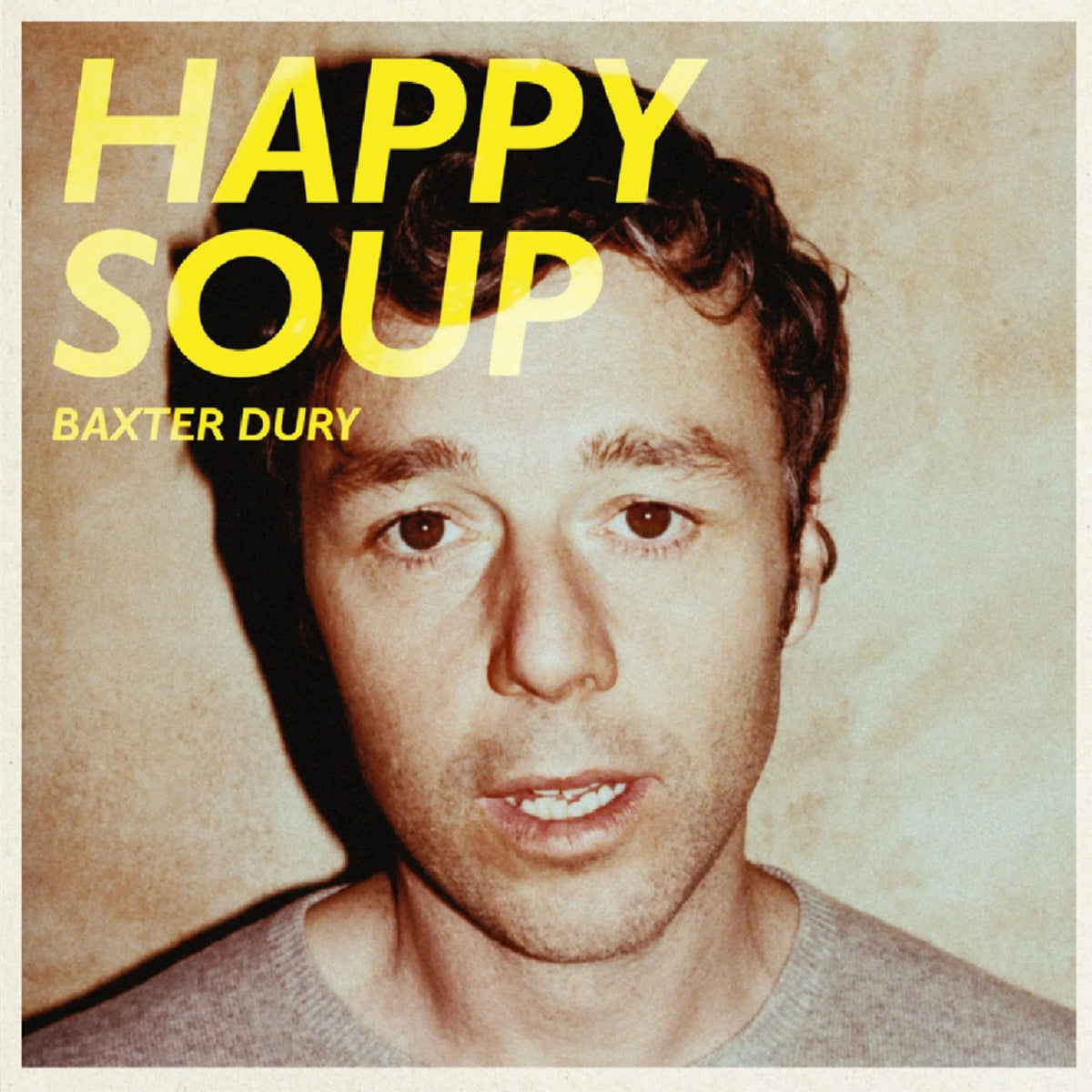 Baxter Dury - Happy Soup [Vinyl]