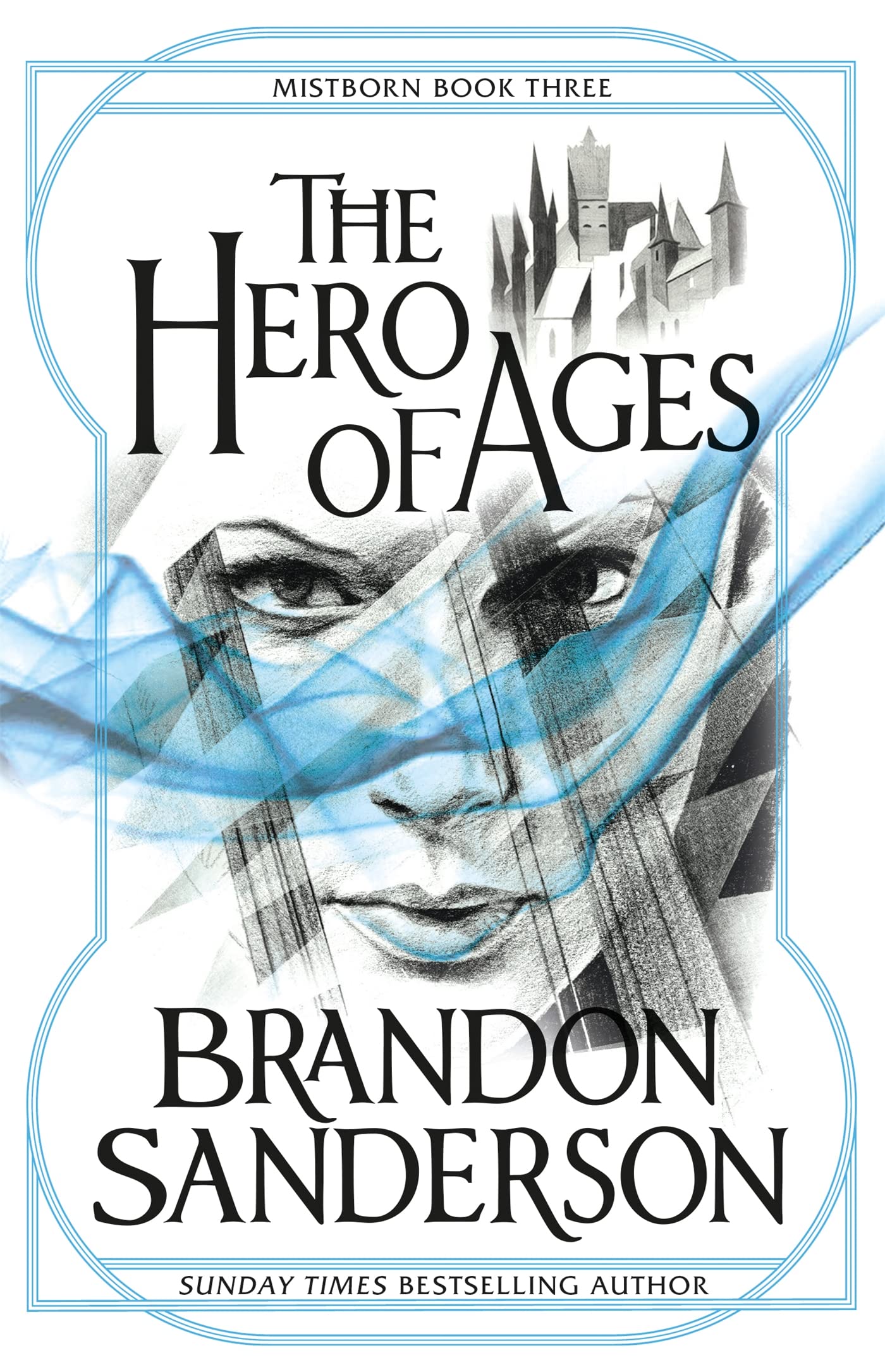 Brandon Sanderson The Hero of Ages: Mistborn Book Three - Epic Fantasy Paperback