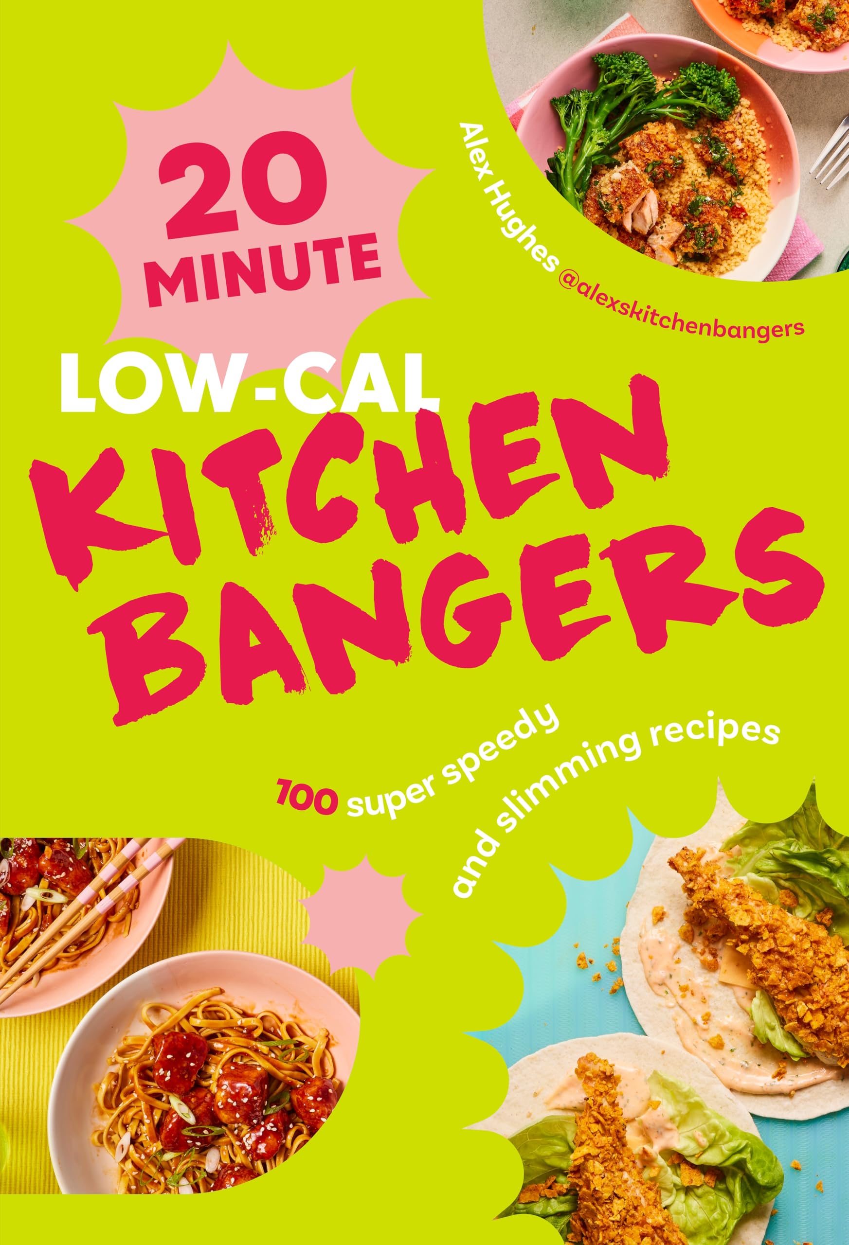 Ebury Press 20-Minute Low-Cal Kitchen Bangers - Weight Loss Cookbook | Hardcover
