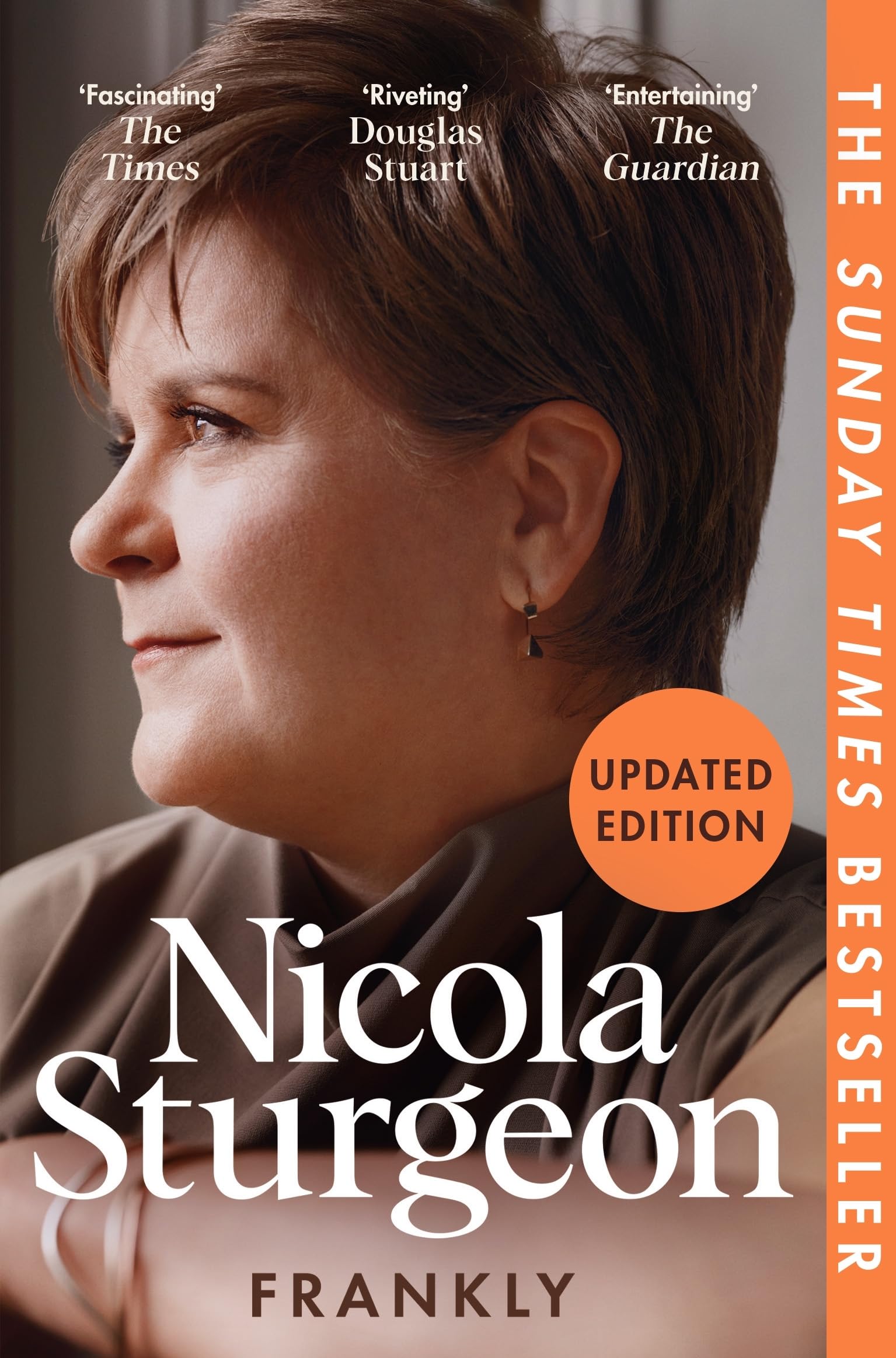 Frankly: The Sunday Times Bestselling Memoir by Nicola Sturgeon | Paperback | 496 Pages