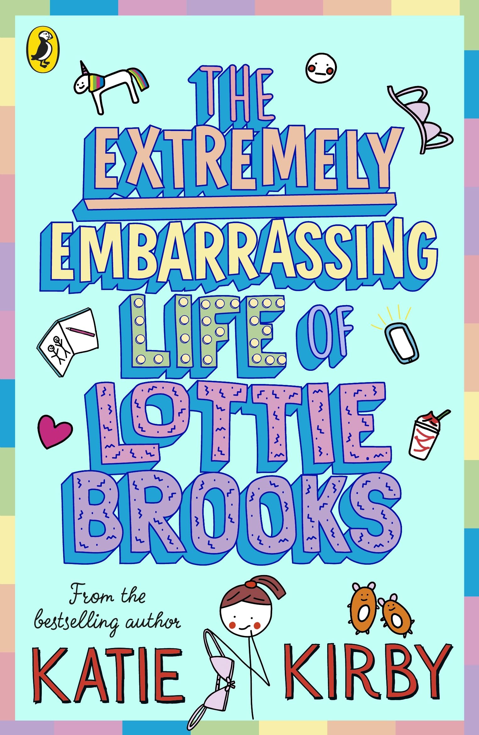 Puffin The Extremely Embarrassing Life of Lottie Brooks - Paperback | 432 Pages | Ages 9-11 1