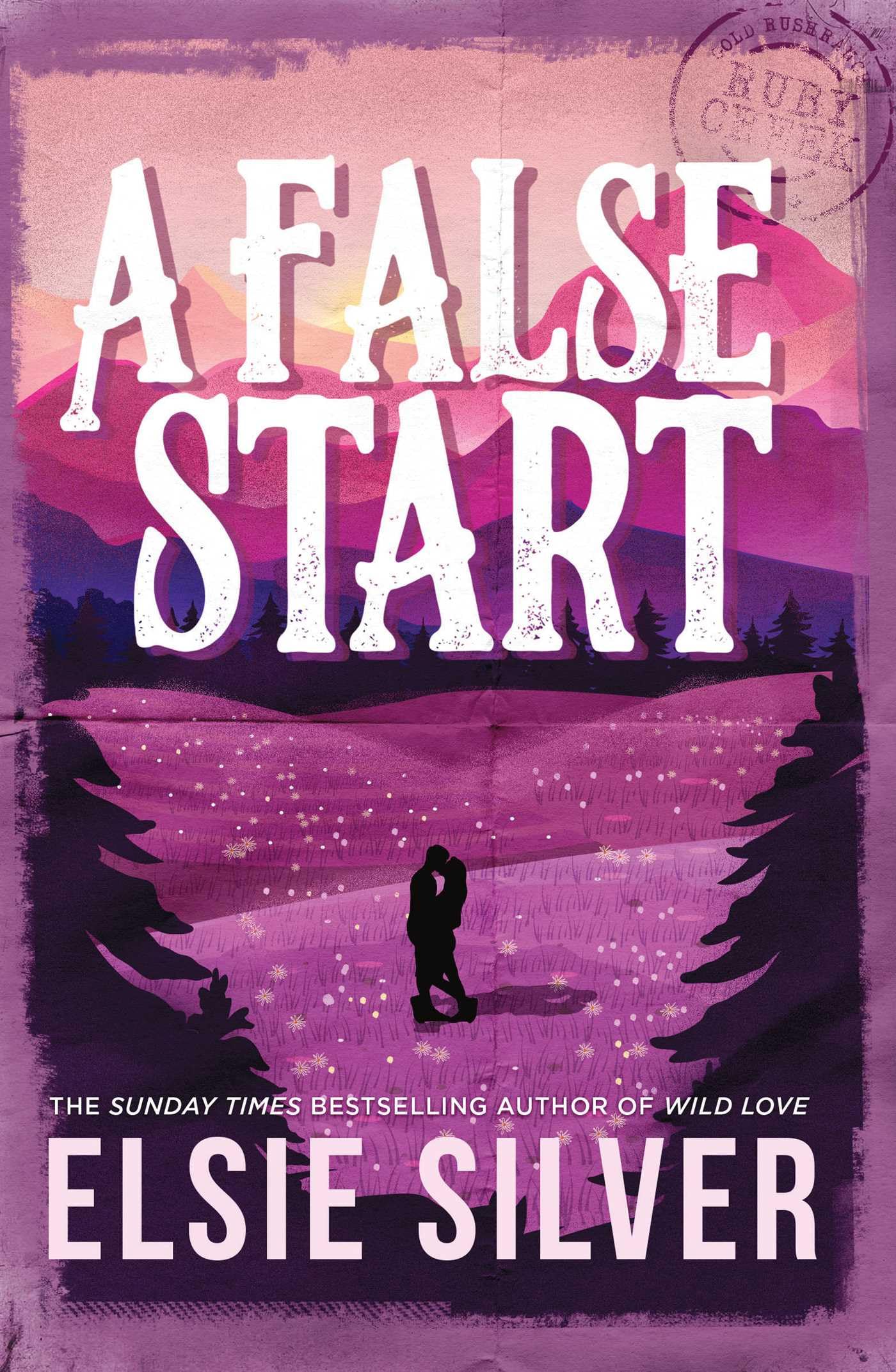 A False Start: From the Sunday Times bestseller comes the sweet and spicy brother's best friend romance by Elsie Silver [Paperback]