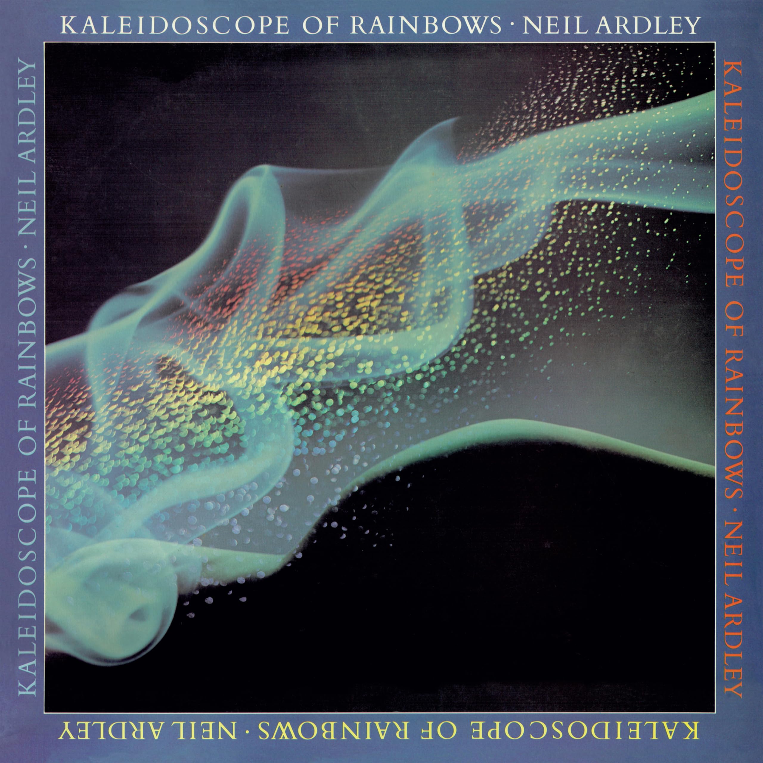 NEIL ARDLEY - KALEIDOSCOPE OF RAINBOWS (50TH ANNIVERSARY EDITION) [CD] 1