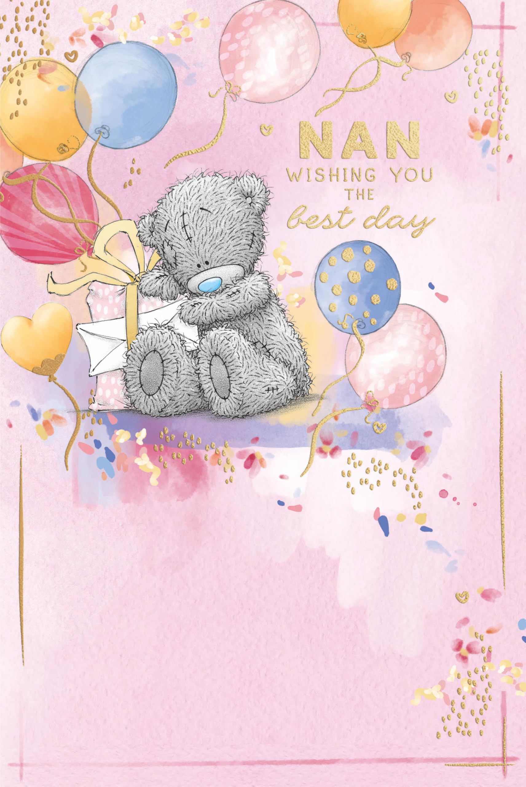 Me To You Bear Tatty Teddy Luxury Gold Foil Birthday Card for Nan | 6 x 9 Inches
