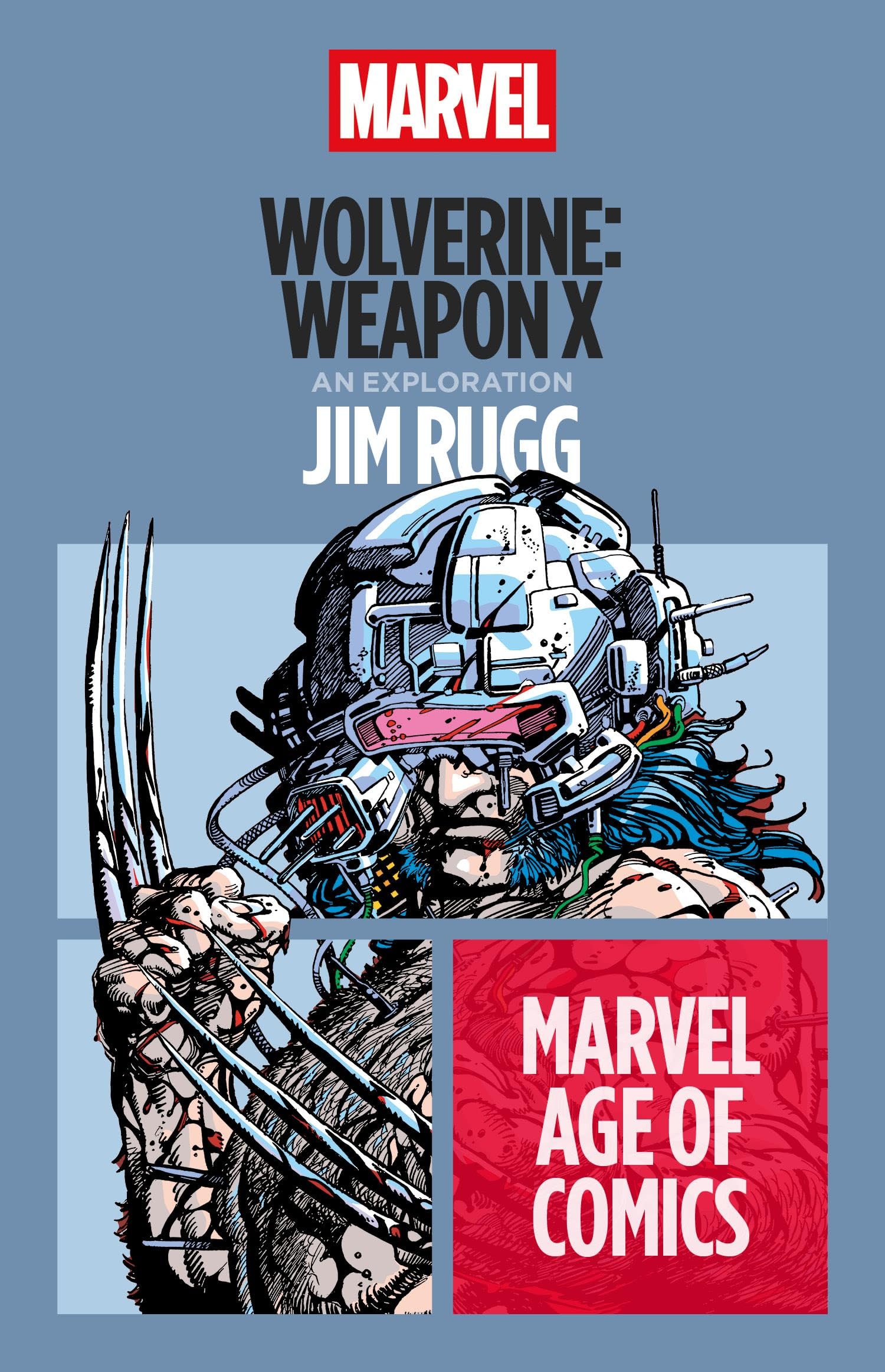 Bloomsbury Academic Wolverine: Weapon X - Marvel Age of Comics History & Price Guide 1