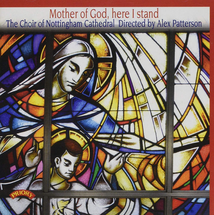 Mother of God, Here I Stand - Choral Classical Music CD by Priory Records