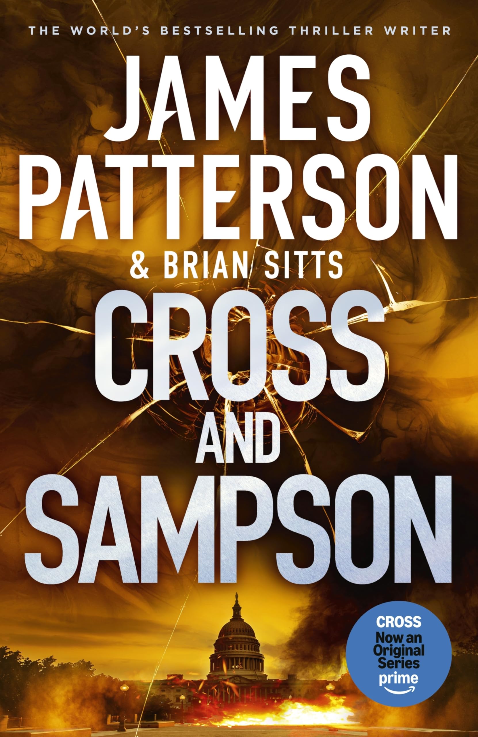 James Patterson - Cross and Sampson: The thrilling new spin-off in the bestselling Alex Cross series [Hardcover]