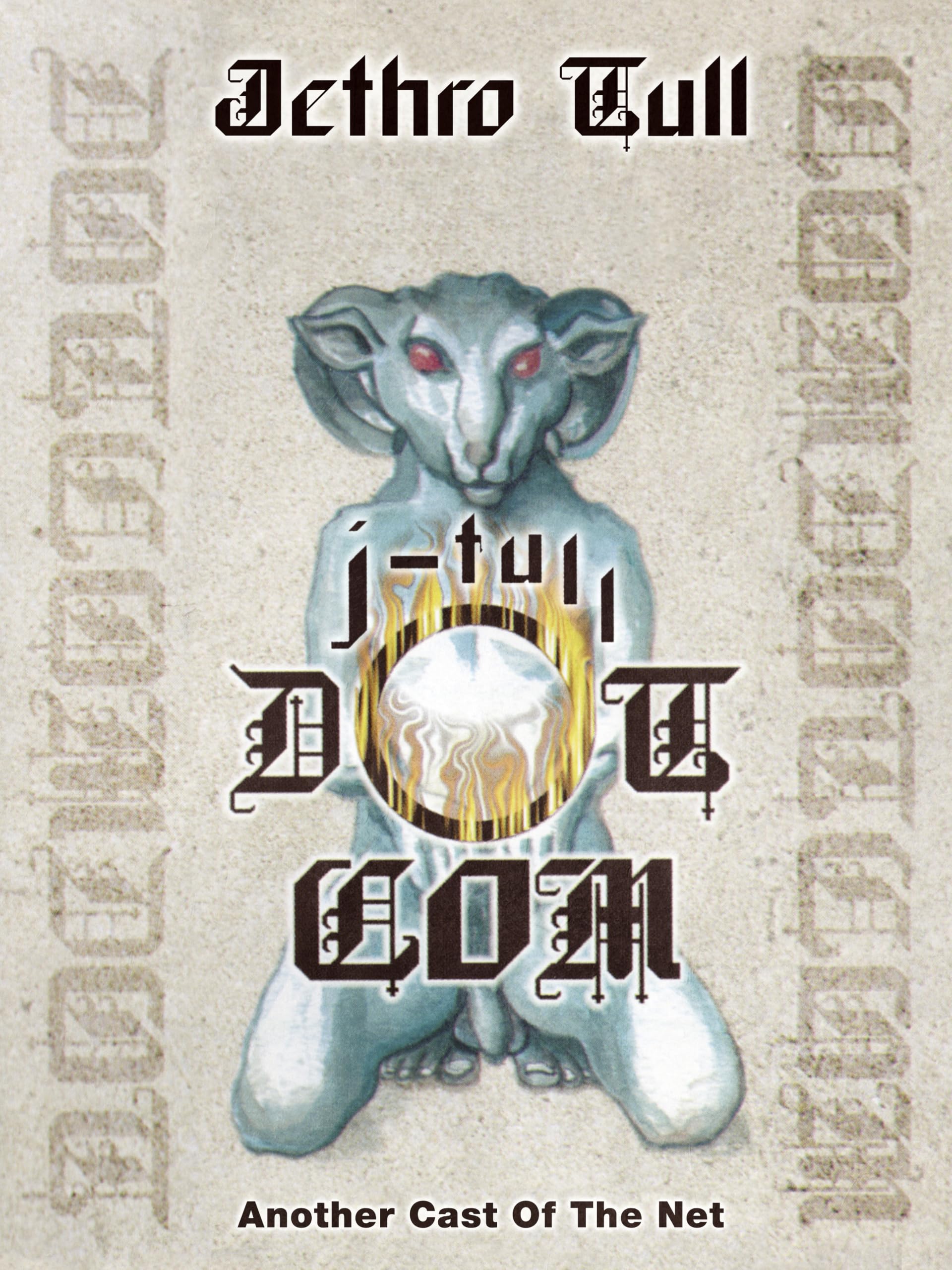 Jethro Tull - J-Tull Dot Com: Another Cast Of The Net [Box Set] 2