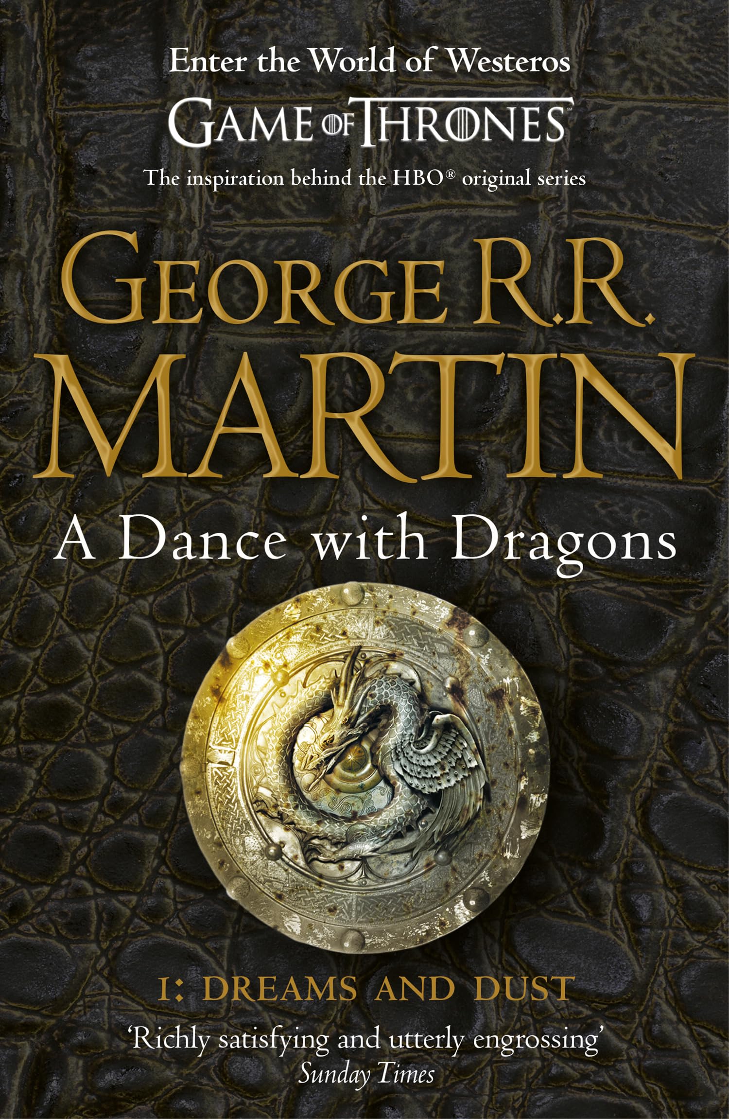 George R.R. Martin A Dance With Dragons: Dreams and Dust (A Song of Ice and Fire, Book 5) Paperback