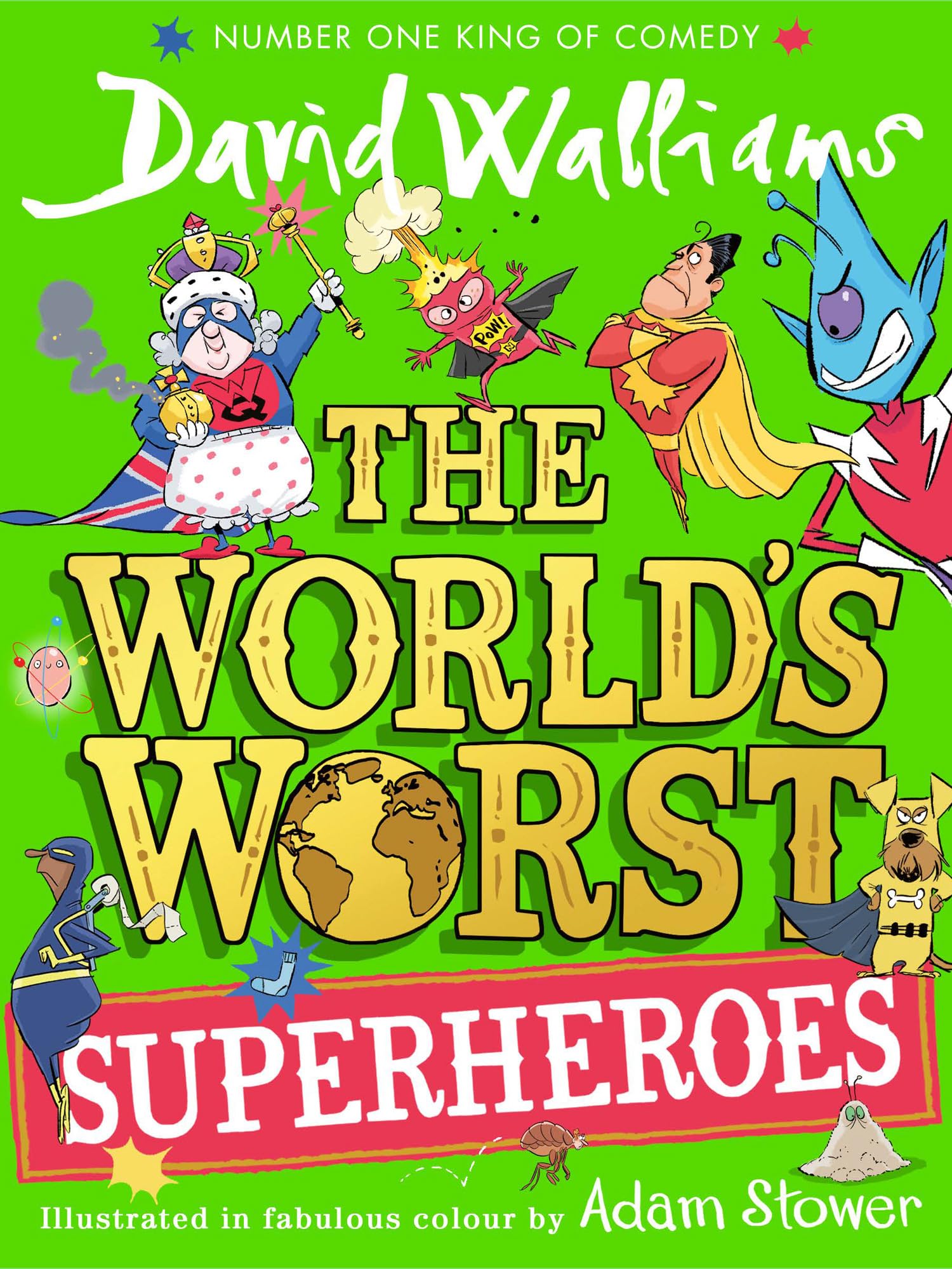 The World's Worst Superheroes by David Walliams - Children's Fantasy Book | 336 Pages | Ages 7-12