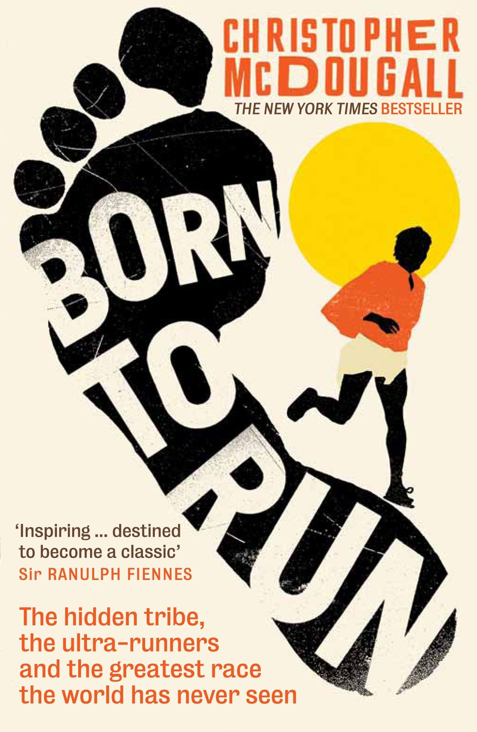 Profile Books Born to Run: The Hidden Tribe, the Ultra-Runners, and the Greatest Race the World Has Never Seen | Paperback