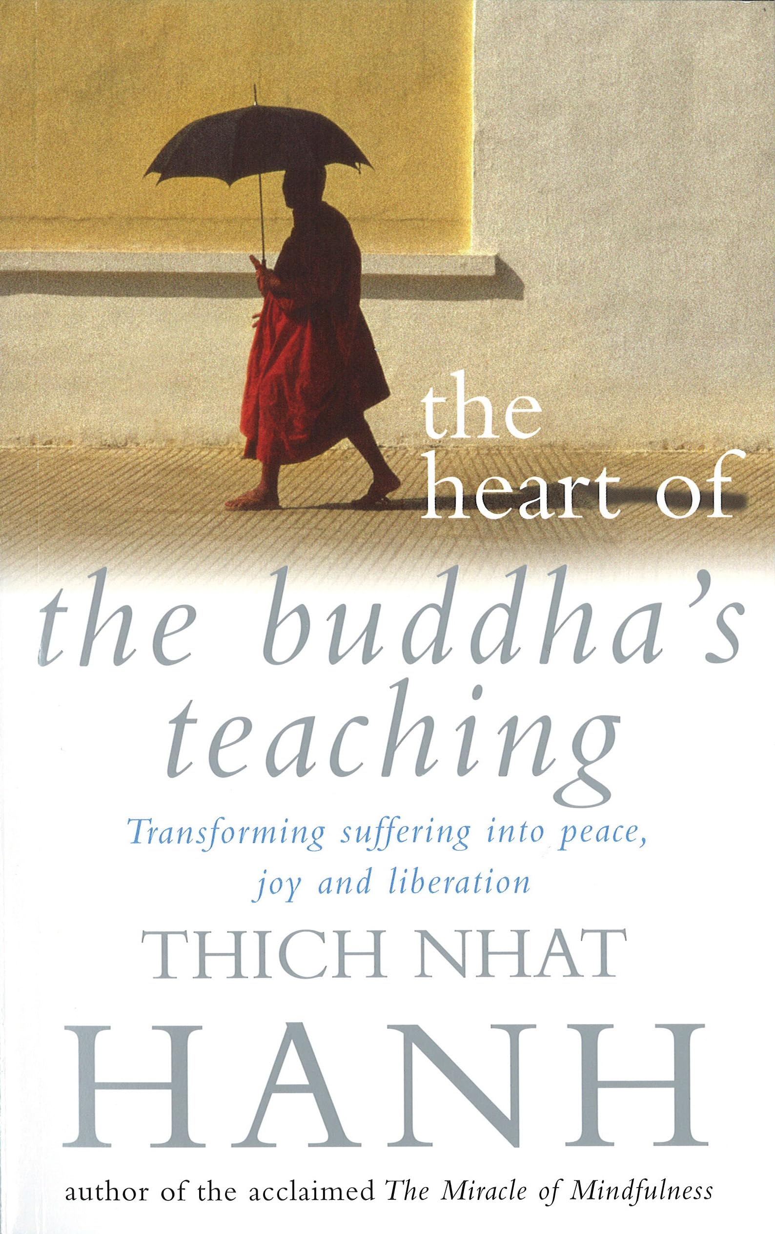 Thich Nhat Hanh - The Heart Of Buddha's Teaching | Paperback | English