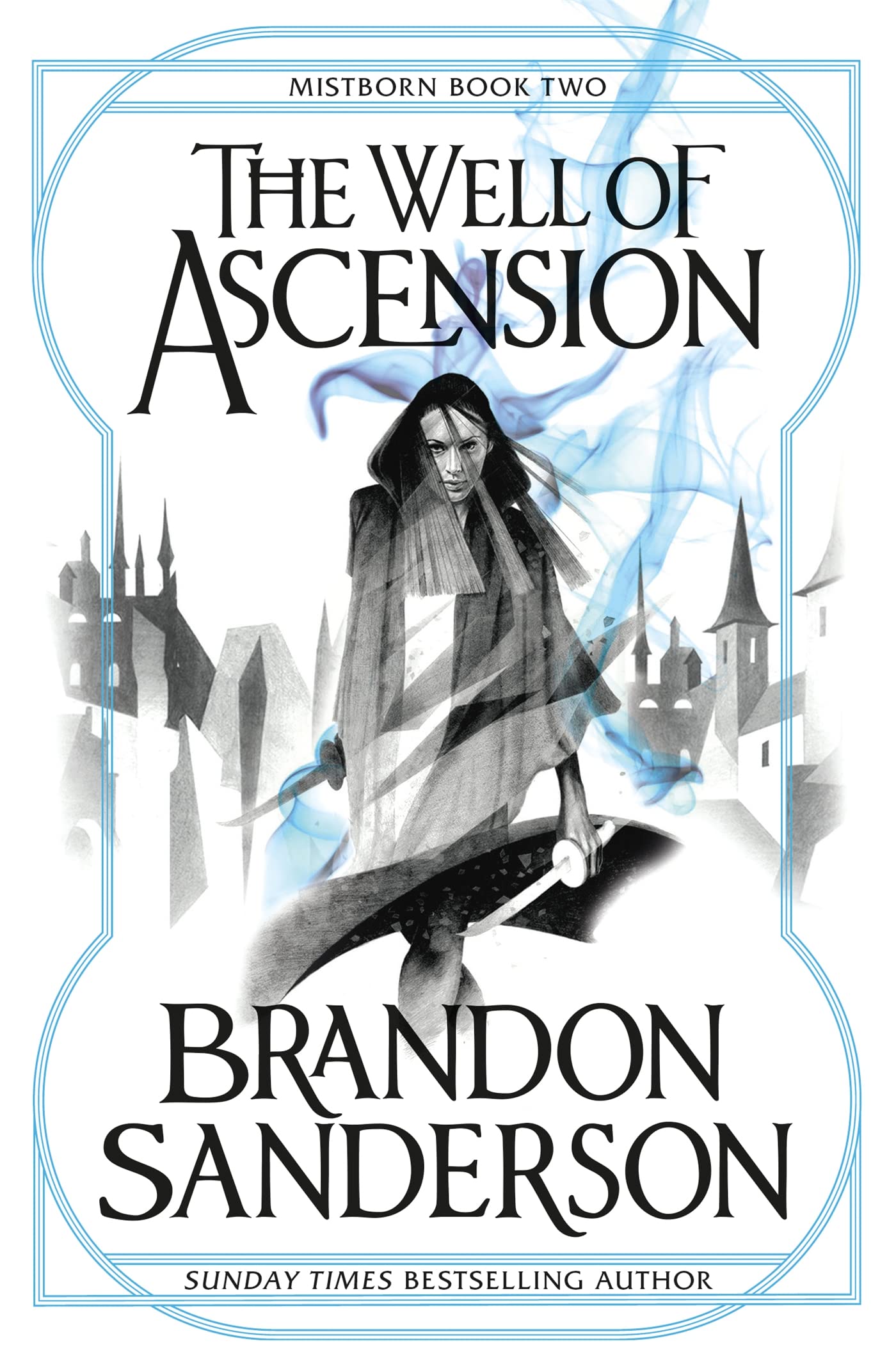 Brandon Sanderson - The Well of Ascension: Mistborn Book Two [Paperback]