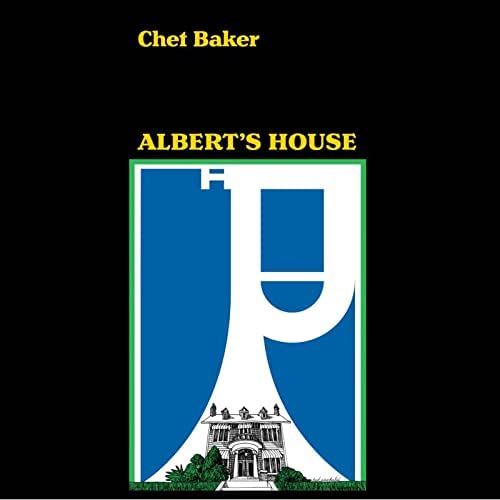 Chet Baker - Albert's House [Audio CD]