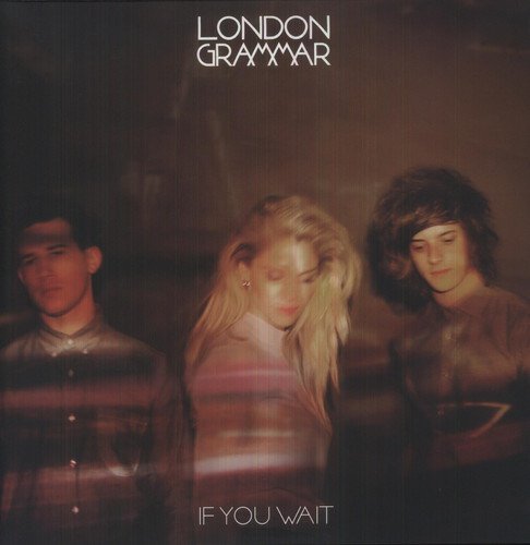 London Grammar - If You Wait [VINYL]