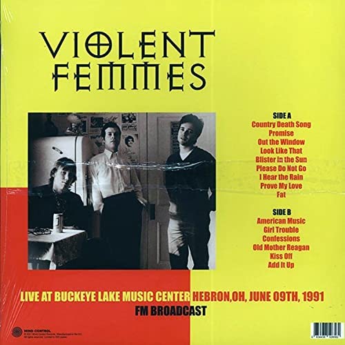 Violent Femmes - Live At Buckeye Lake Music Center, Hebron Oh, June 9th 1991 [VINYL]