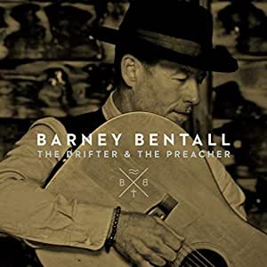 Barney Bentall – The Drifter &amp; The Preacher [Audio-CD]