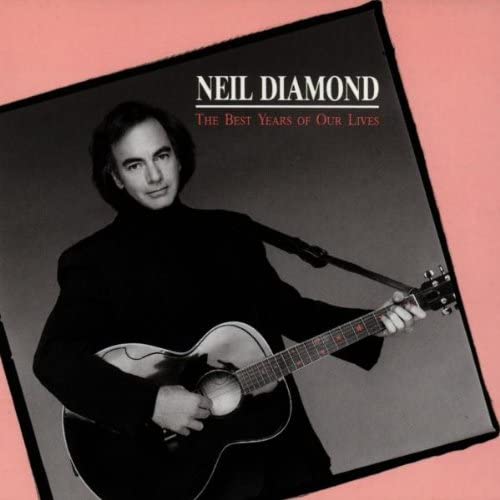 Neil Diamond - The Best Year Of Our Lives [Audio CD]