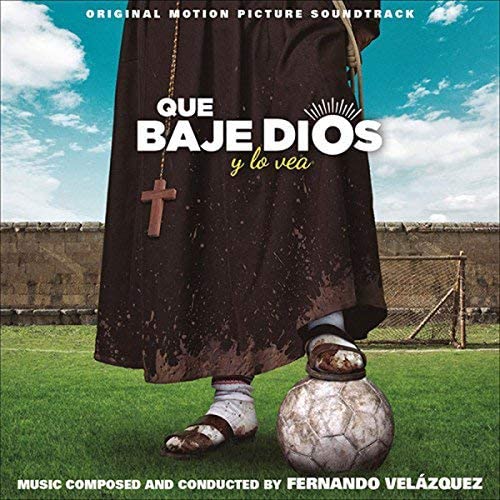 Fernando Velazquez - Que Baje Dios Y Lo Vea [Audio CD]