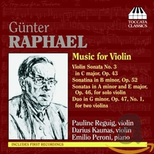 Pauline Reguig - Günter Raphael Music for Violin( TOCC0122) [Audio CD]